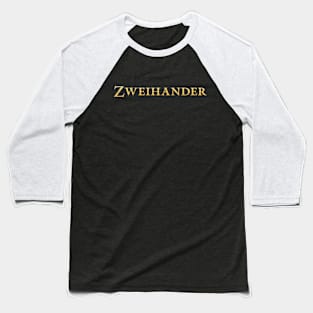 Zweihander Baseball T-Shirt